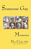 Someone Gay: Memoirs