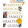 Harvard Medical School Family Health Guide by Harvard Medical School and Anthony L. Komaroff