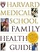 Harvard Medical School Family Health Guide