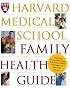 Harvard Medical School Family Health Guide