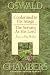 CONFORMED TO HIS IMAGE / SERVANT AS (OSWALD CHAMBERS LIBRARY)