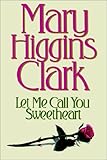 Let Me Call You Sweetheart