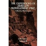 The Expeditions of Zebulon Montgomery Pike (Volume 2) book cover