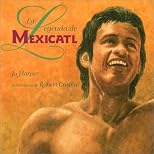 La leyenda de Mexicatl: The Legend of Mexicatl, Spanish-Language Edition