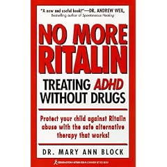 No More Ritalin: Treating Adhd Without Drugs