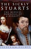 The Sickly Stuarts