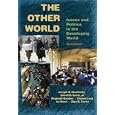 The Other World: Issues and Politics of the Developing World (6th Edition)