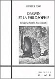 Darwin et la philosophie : Religion, Morale, Matérialisme