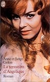  Anne et Serge Golon La Tentation d'Ang�lique 