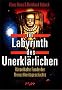 Im Labyrinth des Unerkl�rlichen. R�tselhafte Funde der Menschheitsgeschichte