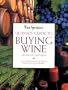 Wine Spectator's Ultimate Guide to Buying Wine (7th Edition)