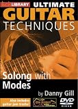 Danny Gill - Ultimate Guitar Techniques - Soloing With Modes