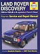 Land Rover Discovery 1989 to 1998 (G to S registration) Petrol & Diesel Service & Repair Manual