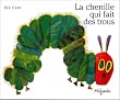La chenille qui fait des trous