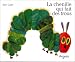 La chenille qui fait des trous