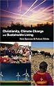 Christianity, Climate Change, and Sustainable Living