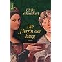 Die Herrin der Burg von Ulrike Schweikert