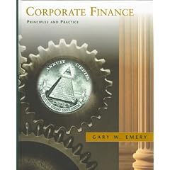 Corporate Finance: Principles and Practice (Addison-Wesley Series in Finance)