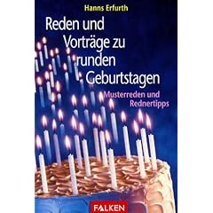Reden und Vortr�ge zu runden Geburtstagen