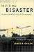 Inviting Disaster: Lessons from the Edge of Technology