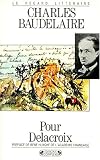 Revue Editions Complexe  / Pour Delacroix