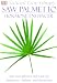 Saw Palmetto: Hormone Enhancer: Safe and Effective Self-Care for Impotence, Asthma, and Bronchitis (Natural Care Library) by Stephanie Pederson
