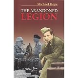 The abandoned legion : a study of the background and process of the post-war dissolution of Polish forces in the west