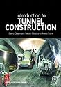 Introduction to Tunnel Construction (Applied Geotechnics)