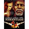 Poor Boy's Game