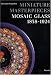 Miniature Masterpieces: Mosaic Glass, 1838-1924