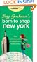 Suzy Gershman's Born to Shop New York: The Ultimate Guide for People Who Love to Shop