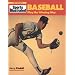 Baseball: Play the Winning Way (Sports Illustrated Winner's Circle Books)