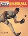 Search : Baseball: Play the Winning Way (Sports Illustrated)