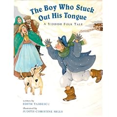 The Boy Who Stuck Out His Tongue: A Yiddish Folk Tale