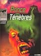 Prince des t�n�bres (�dition collector)
