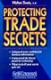Trade Secrets: Protecting Your Confidential Business Information