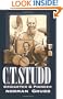 C. T. Studd: Cricketer & Pioneer