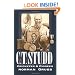 C. T. Studd: Cricketer & Pioneer