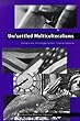 Un/Settled Multiculturalisms: Diasporas, Entanglements, Transruptions