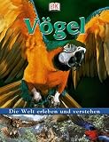 Produkt-Bild: Die Welt erleben und verstehen. V&ouml;gel