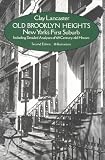 Old Brooklyn Heights: New York`s First Suburb