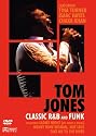 Tom Jones - Classic R&B and Funk [DVD]