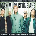 Maximum Stone Age: The Unauthorised Biography of Queens of the Stone Age book cover