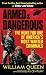 Armed and Dangerous: The Hunt for One of America's Most Wanted Criminals