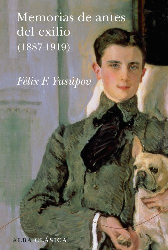 Memorias de antes del exilio (1887-1919) (Clásica) (Spanish Edition)