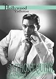 The Hollywood Collection - Anthony Quinn: An Original