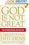 God is Not Great: How Religion Poison...