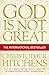 God is Not Great: How Religion Poisons Everything