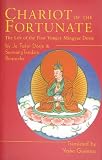 Chariot of the Fortunate: The Life of the First Yongey Mingyur Dorje