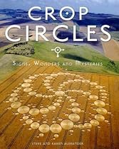 Crop Circles -Signs, Wonders and Mysteries